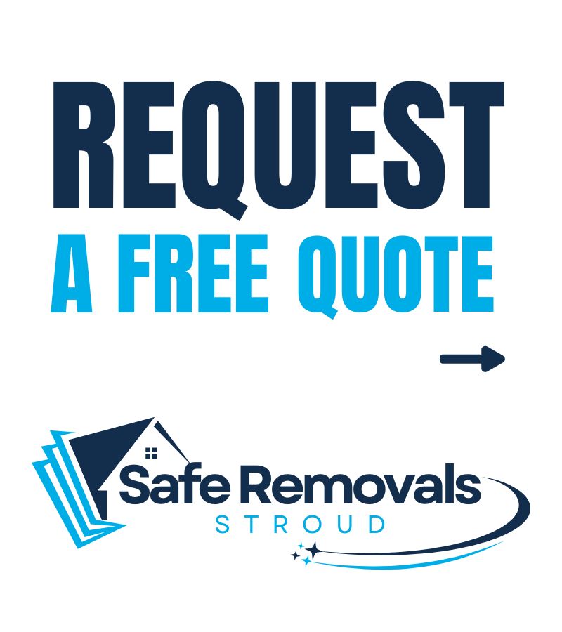 Safe Removals Stroud QUOTE